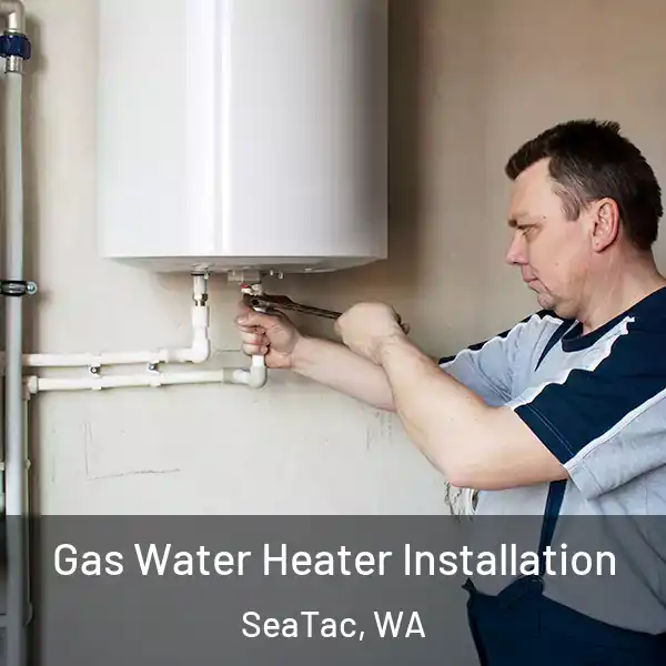  Gas Water Heater Installation SeaTac, WA